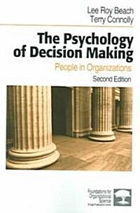 The Psychology of Decision Making: People in Organizations (Paperback, 2)