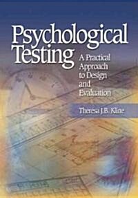 Psychological Testing: A Practical Approach to Design and Evaluation (Hardcover)