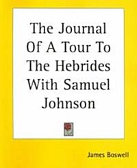 The Journal of a Tour to the Hebrides with Samuel Johnson (Paperback)