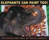Elephants can paint, too! 