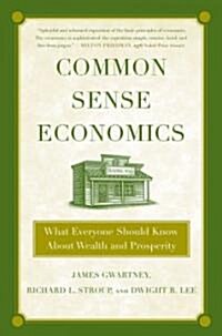 Common Sense Economics (Hardcover)