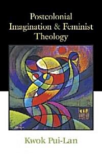 Postcolonial Imagination and Feminist Theology (Paperback)