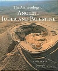The Archaeology Of Ancient Judea And Palestine (Hardcover)
