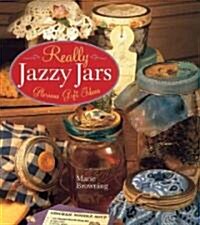 Really Jazzy Jars (Hardcover)
