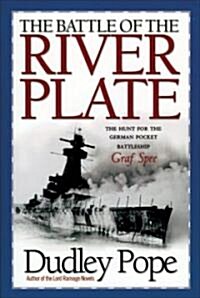 The Battle of the River Plate: The Hunt for the German Pocket Battleship Graf Spee (Paperback)