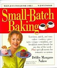 Small-Batch Baking (Paperback)