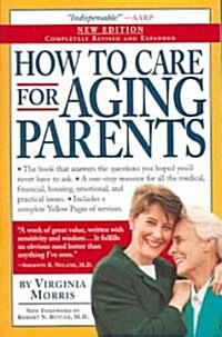 [중고] How To Care For Aging Parents (Paperback, Revised, Expanded)