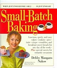 Small-Batch Baking (Hardcover)