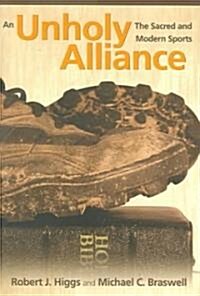 Unholy Alliance (Paperback)