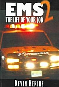 Ems2: The Life of Your Job (Paperback)