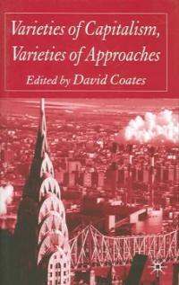 Varieties of capitalism, varieties of approaches