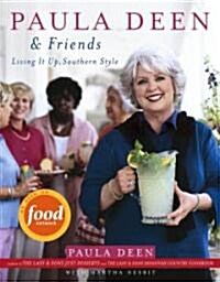 [중고] Paula Deen & Friends: Paula Deen & Friends (Hardcover)