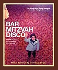 Bar Mitzvah Disco (Hardcover)