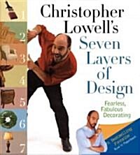 Christopher Lowells Seven Layers Of Design (Paperback, Reprint)