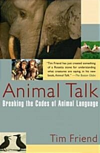 Animal Talk: Breaking the Codes of Animal Language (Paperback)