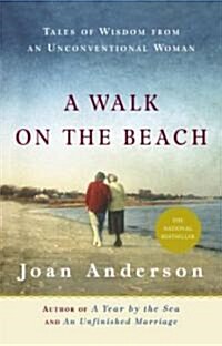 A Walk on the Beach: Tales of Wisdom from an Unconventional Woman (Paperback)