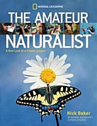 The Amateur Naturalist (Hardcover)