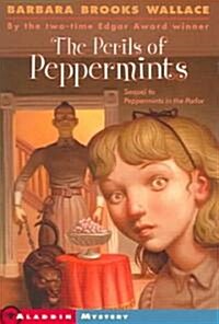 The Perils of Peppermints (Paperback)