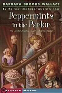 [중고] Peppermints in the Parlor (Paperback)