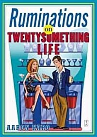 [중고] Ruminations on Twentysomething Life (Paperback, Original)