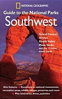 National Geographic Guide To The National Parks, Southwest (Paperback)