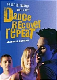 Dance Recover Repeat (Paperback)