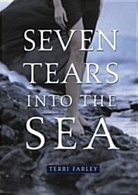 [중고] Seven Tears Into The Sea (Paperback)