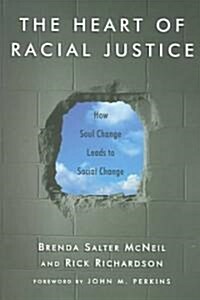 [중고] The Heart of Racial Justice (Paperback)