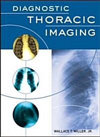 Diagnostic Thoracic Imaging (Hardcover)