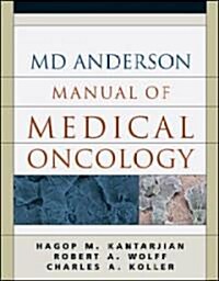 The Md Anderson Manual Of Medical Oncology (Hardcover)