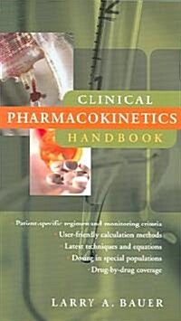 Clinical Pharmacokinetics Handbook (Paperback)