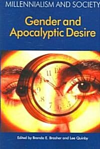 Gender and Apocalyptic Desire (Paperback)