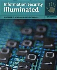 Information Security Illuminated (Paperback)