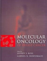 Molecular Oncology of Breast Cancer (Hardcover)