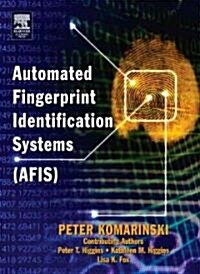 Automated Fingerprint Identification Systems (Afis) (Hardcover)