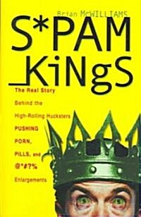Spam Kings (Hardcover)