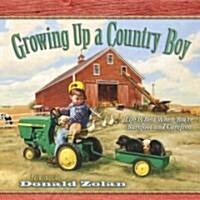 Growing Up A Country Boy (Hardcover, Gift)