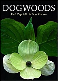 Dogwoods: The Genus Cornus (Hardcover)