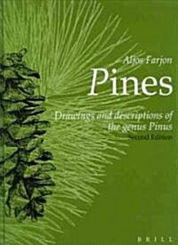 Pines: Drawings and Descriptions of the Genus Pinus (Hardcover, 2)
