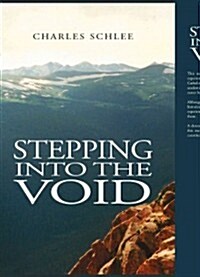 Stepping Into The Void (Hardcover)