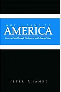 Why I Came To America (Paperback)