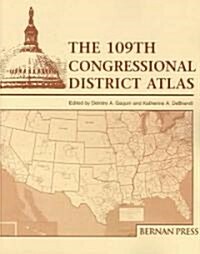 Congressional District Atlas: 109th Congress (Congressional District Atlas) (Paperback)