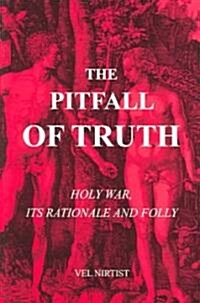 The Pitfall Of Truth (Paperback)
