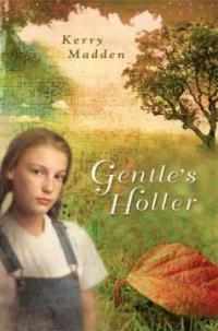 Gentle's Holler : a novel 