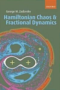 Hamiltonian Chaos And Fractional Dynamics (Hardcover)