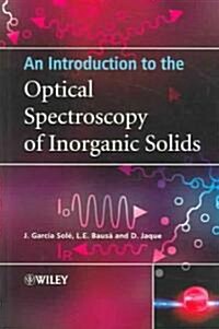 An Introduction to the Optical Spectroscopy of Inorganic Solids (Paperback)