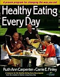 Healthy Eating Every Day (Paperback)