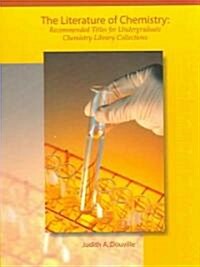 The Literature Of Chemistry (Paperback)