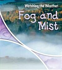 Fog and Mist (Library Binding)