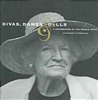 Divas, Dames & Dolls (Paperback)